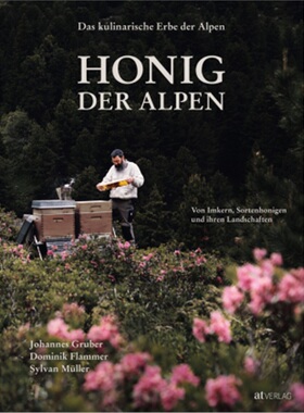 预订【德语】 Das kulinarische Erbe der Alpen - Honig der Alpen[9783039020928]
