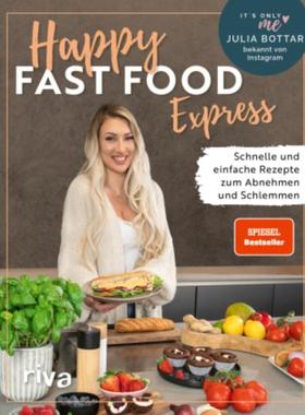 预订【德语】 Happy Fast Food - Express:Schnelle und einfache Rezepte zum Abnehmen und