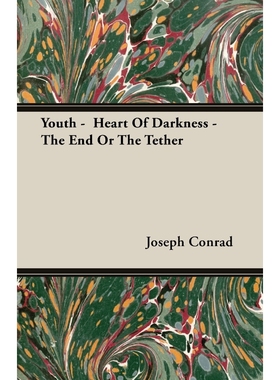 按需印刷Youth -  Heart of Darkness - The End of the Tether[9781406727500]