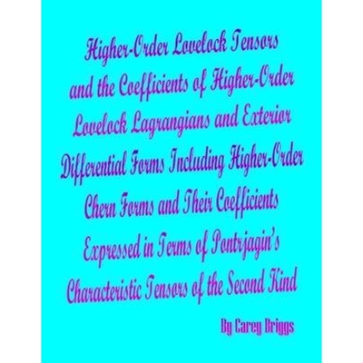 预订Higher-Order Lovelock Tensors and the Coefficients of Higher-Order Lovelock Lagrangians and Exterior Differential Fo