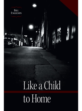 按需印刷不退不换Like a Child to Home[9781460219287]