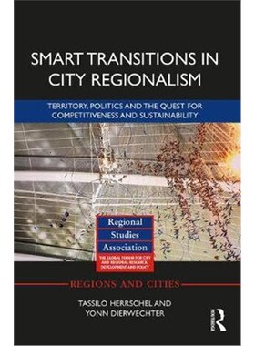 按需印刷不退不换Smart Transitions in City Regionalism:Territory,