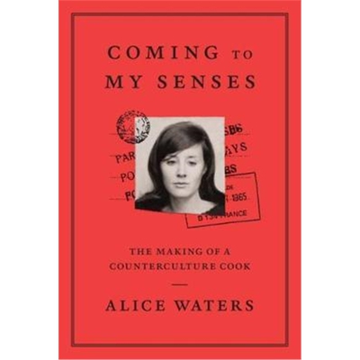预订Coming To My Senses:The makings of a counterculture cook