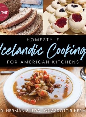 按需印刷Homestyle Icelandic Cooking for American Kitchens[9781947233904]