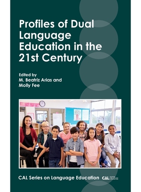 按需印刷不退不换Profiles of Dual Language Education in the 21st Century[9781788921664]