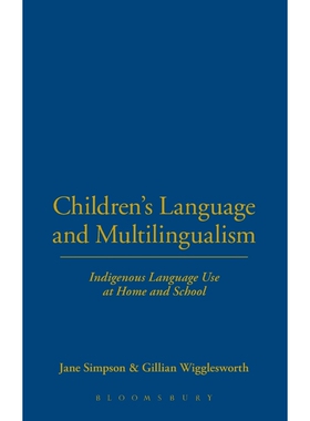 按需印刷不退不换Children s Language and Multilingualism[9780826495167]