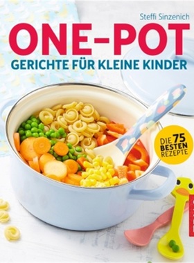 预订【德语】One-Pot - Gerichte fur kleine Kinder[9783432107783]