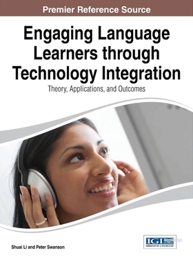 按需印刷不退不换Engaging Language Learners Through Technology Integration[9781466661745]