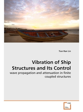 按需印刷Vibration of Ship Structures and Its Control[9783639221596]