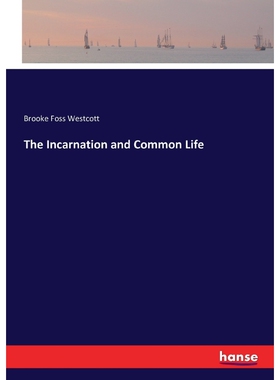 按需印刷不退不换The Incarnation and Common Life[9783743367470]