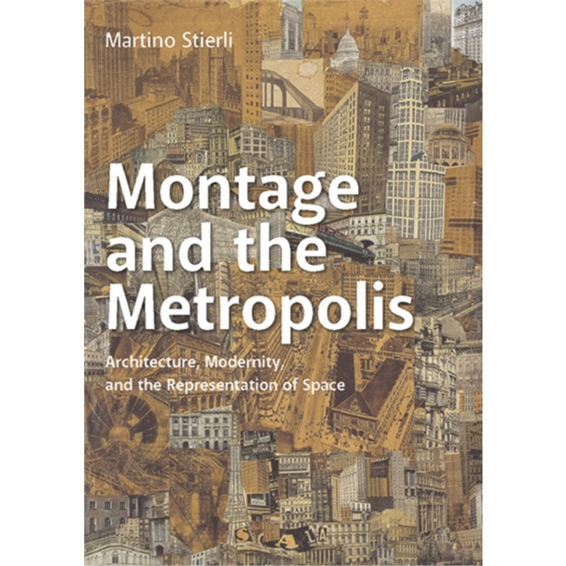 预订Montage and the Metropolis[9780300248340]