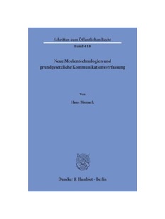 Medientechnologien Neue und grundgesetzliche 预订 Kommunikationsverfassung. 德语