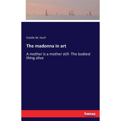 按需印刷不退不换The madonna in art[9783741188961]