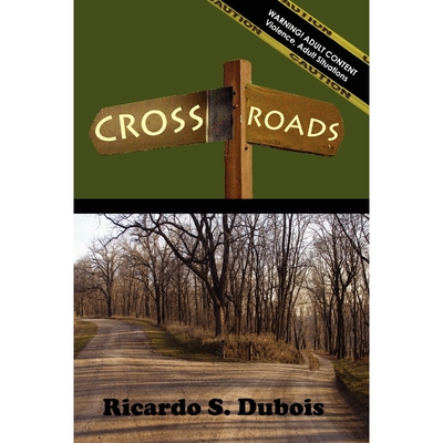 按需印刷不退不换Cross Roads[9780615154138]