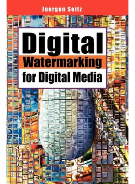 按需印刷Digital Watermarking for Digital Media[9781591405184]