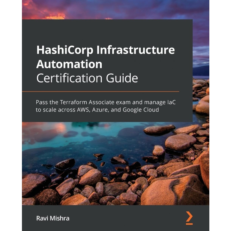 按需印刷HashiCorp Infrastructure Automation Certification Guide[9781800565975]