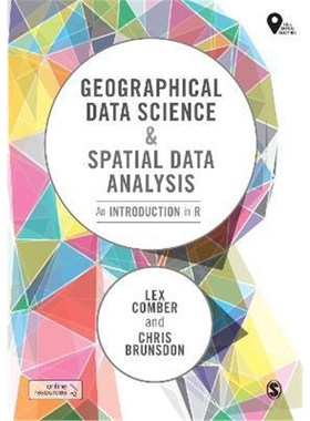 预订Geographical Data Science and Spatial Data Analysis:An Introduction in R