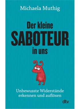 预订【德语】Der kleine Saboteur in uns[9783423349499]