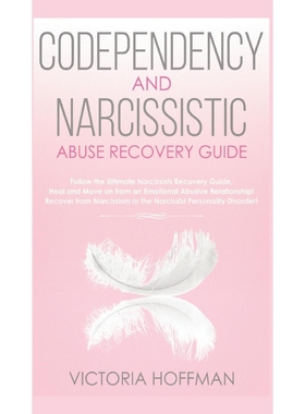 按需印刷Codependency and Narcissistic Abuse Recovery Guide[9781800600874]