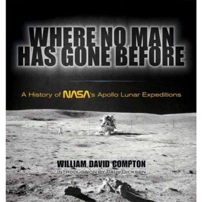 预订Where No Man Has Gone Before:A History of NASA's Apollo Lunar Expeditions