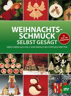 预订【德语】Weihnachtsschmuck selbst gesägt:Deko-Ideen aus Holz von einfach bis fortgeschri
