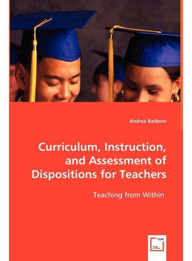 按需印刷不退不换Curriculum, Instruction, and Assessment of Dispositions for Teachers[9783836485708]