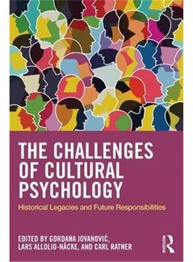 按需印刷The Challenges Of Cultural Psychology:Historical Legacies and Future Responsibilities[9781138677227]