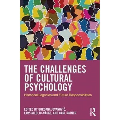 按需印刷The Challenges Of Cultural Psychology:Historical Legacies and Future Responsibilities[9781138677227]