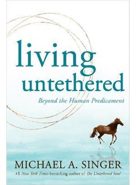 预订Living Untethered:Beyond the Human Predicament