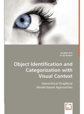 按需印刷Object Identification and Categorization with Visual Context[9783639010336]