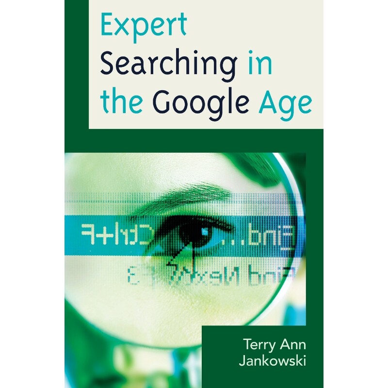 按需印刷Expert Searching in the Google Age[9781442239654]