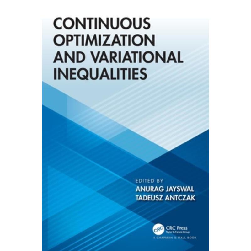 按需印刷TF Continuous Optimization and Variational Inequalities[9781032267838]