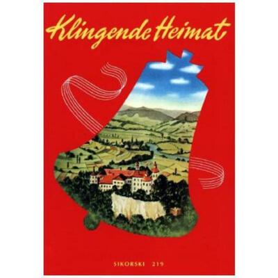 预订不退不换德语 Klingende Heimat, Textheft:Eine Sammlung der schönsten deutschen Volkslieder