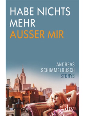 预订【德语】Habe nichts mehr außer mir[9783423281324]