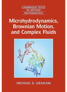 预订Microhydrodynamics, Brownian Motion, and Complex Fluids
