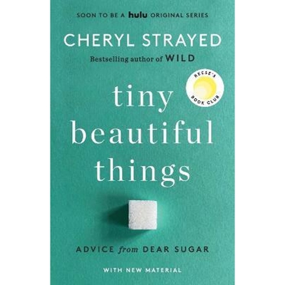 英文原版 Tiny Beautiful Things美妙的小东西  10周年版 By Cheryl Strayed Advice from Dear Sugar 原版进口图书籍