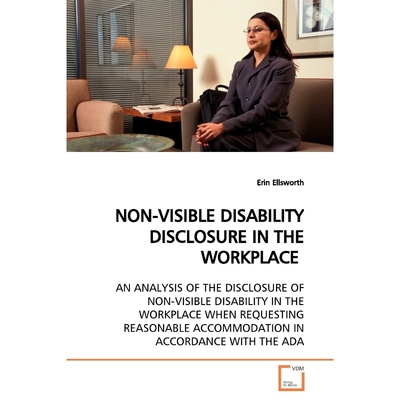 按需印刷NON-VISIBLE DISABILITY DISCLOSURE IN THE WORKPLACE[9783639151268]