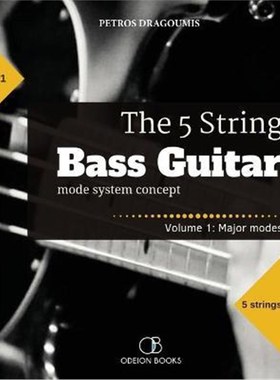 按需印刷The 5 String Bass Guitar:mode system concept, Volume 1: major modes[9781949880021]