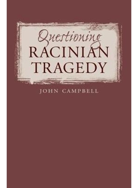 按需印刷Questioning Racinian Tragedy[9780807892855]