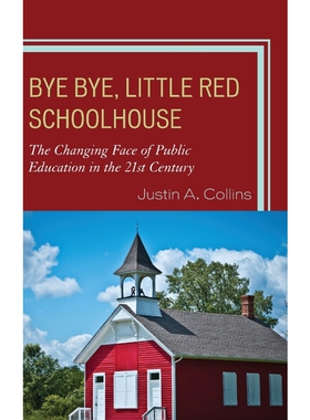 按需印刷不退不换Bye Bye, Little Red Schoolhouse[9781610487504]