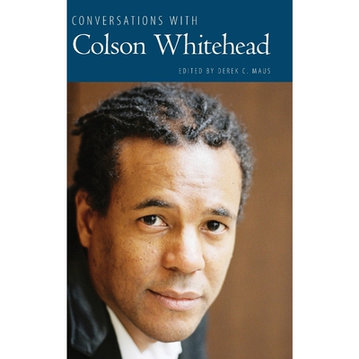 按需印刷不退不换Conversations with Colson Whitehead[9781496821522]