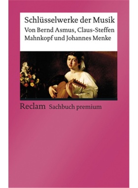 预订【德语】 Schlüsselwerke der Musik[9783150140253]