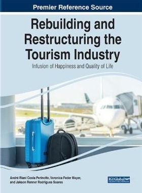 按需印刷不退不换Rebuilding and Restructuring the Tourism Industry[9781799872399]