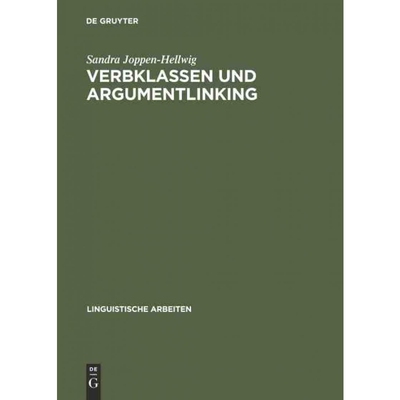 预订DEG Verbklassen Und Argumentlinking: Nicht Kanonische Argumente, Expletiva Und Vierstellige Kausativ