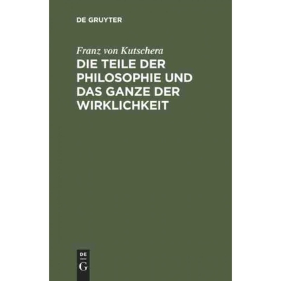按需印刷DEG Die Teile der Philosophie und das Ganze der Wirklichkeit[9783110161069]