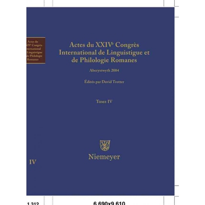 按需印刷DEG Actes du XXIV Congrès International de Linguistique et de Philologie Romanes. Tome IV[9783484505049]