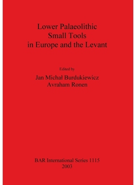 按需印刷Lower Palaeolithic Small Tools in Europe and the Levant[9781841714936]