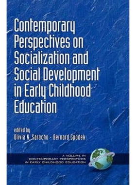 预订Contemporary Perspectives on Socialization and Social Development in Early Childhood Education (Hc)