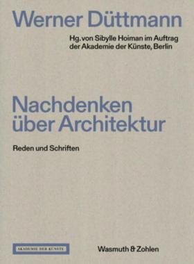 预订【德语】 Werner Düttmann. Nachdenken über Architektur:Reden und Schriften