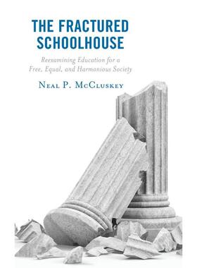 按需印刷不退不换The Fractured Schoolhouse[9781475864243]